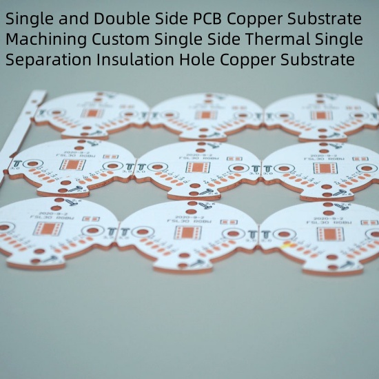 Single and Double Side PCB Copper Substrate Machining Custom Single Side Thermal Single Separation Insulation Hole Copper Substrate 