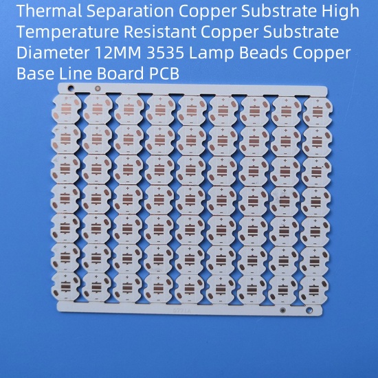Thermal Separation Copper Substrate High Temperature Resistant Copper Substrate Diameter 12MM 3535 Lamp Beads Copper Base Line Board PCB 